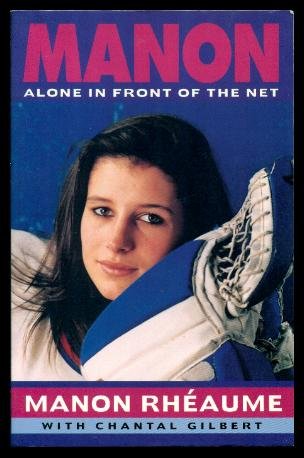 Imagen de archivo de Manon: Alone in Front of the Net a la venta por Bookmans