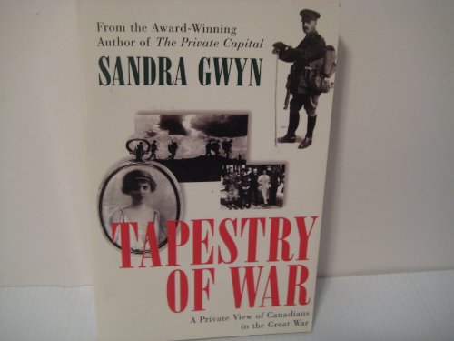 9780006380344: Tapestry of War: Private View of Canadians in the Great War