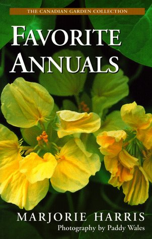 9780006380351: Majorie Harris' Favorite Annuals (The Canadian Garden Collection)