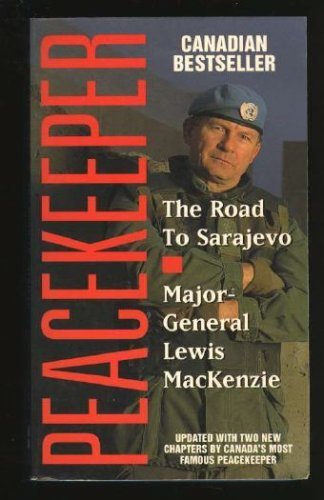 Stock image for Peacekeeper : The Road to Sarajevo for sale by Better World Books