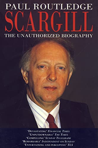 9780006380771: Scargill: The Unauthorised Biography