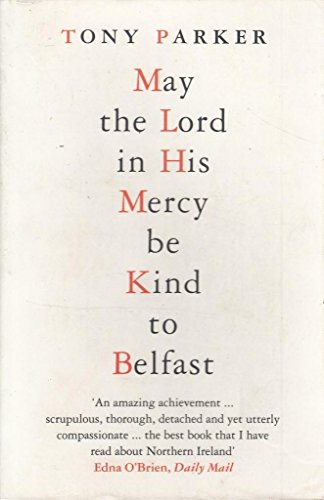 Beispielbild fr May the Lord in His Mercy Be Kind to Belfast zum Verkauf von WorldofBooks
