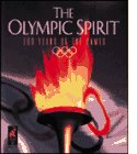 Beispielbild fr The Olympic Spirit : 100 Years of the Games zum Verkauf von Better World Books