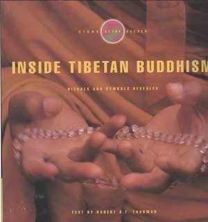 9780006382997: Inside Tibetan Buddhism Rituals: Signs of the Sacred