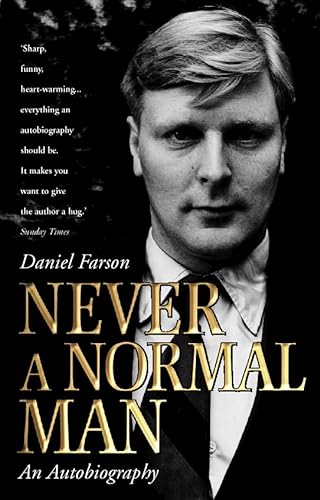 9780006383260: Never a Normal Man: An Autobiography
