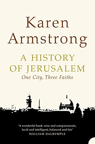 9780006383475: A History of Jerusalem: One City, Three Faiths
