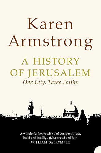 9780006383475: History of Jerusalem : One City@@ Three Faiths