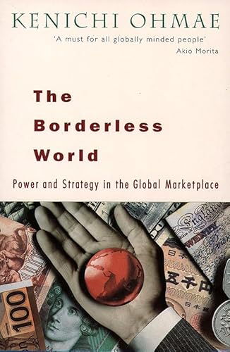 Stock image for Borderless World Power and Strategy In The for sale by ThriftBooks-Dallas