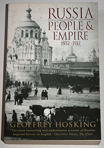 Beispielbild fr Russia: People and Empire: 1552  1917 zum Verkauf von AwesomeBooks