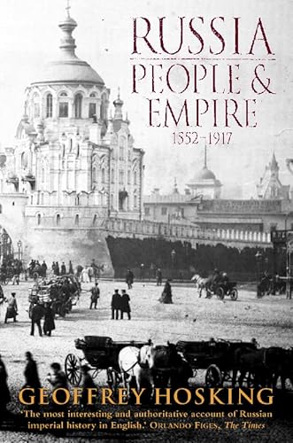 Stock image for Russia: People and Empire: 1552  1917 for sale by AwesomeBooks