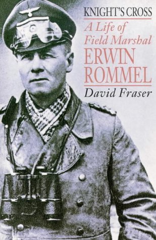 Beispielbild fr Knight  s Cross: Life of Field Marshal Erwin Rommel zum Verkauf von AwesomeBooks