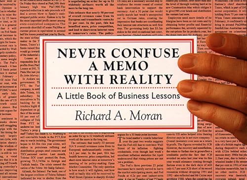 Stock image for Never Confuse a Memo With Reality: A Little Book of Business Lessons for sale by Reuseabook