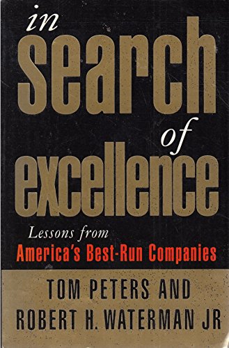 Beispielbild fr In Search of Excellence: Lessons from America's Best-run Companies zum Verkauf von AwesomeBooks