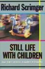 9780006384861: Still Life With Children: Tales of Family Life