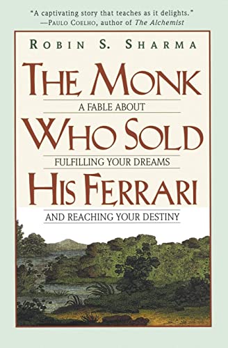 Stock image for The Monk Who Sold His Ferrari: A Spiritual Fable About Fulfilling Your Dreams and Reaching Your Destiny for sale by arbour books