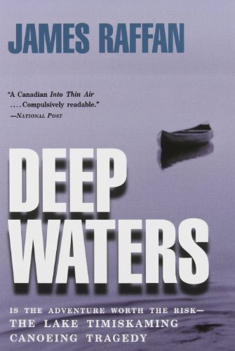 Beispielbild fr Deep Waters : Courage, Character and the Lake Timiskaming Canoeing Tragedy zum Verkauf von Better World Books
