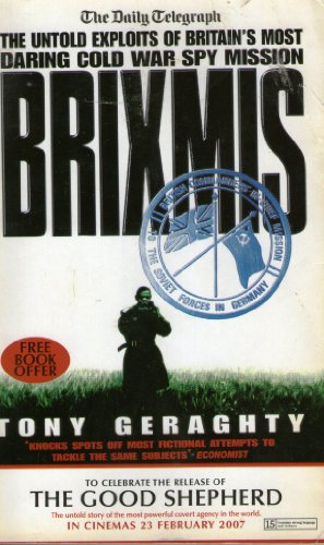 Stock image for Brixmis : The Untold Exploits of Britain's Most Daring Cold War Spy Mission for sale by SecondSale