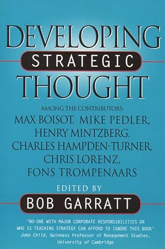 

Developing Strategic Thought: Rediscovering the Art of Direction-giving