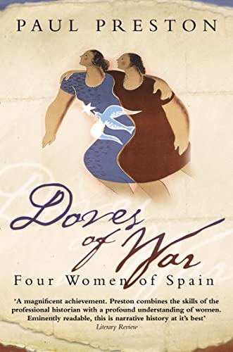 Beispielbild fr Doves of War (Five Women of the Spanish Civil War) zum Verkauf von SecondSale