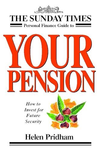 9780006387053: The Sunday Times Personal Finance Guide to Your Pension (A Sunday Times personal finance handbook)