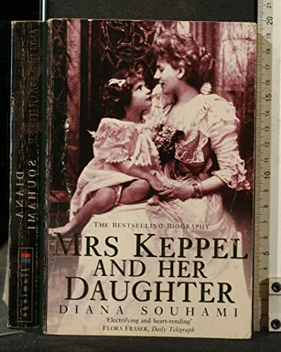 Beispielbild fr Mrs Keppel and Her Daughter zum Verkauf von Russell Books