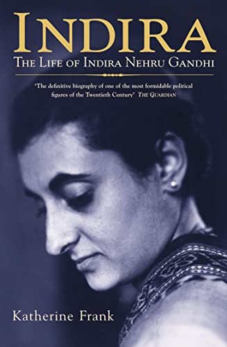 Beispielbild fr Indira: The Life of Indira Nehru Gandhi zum Verkauf von AwesomeBooks