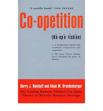 Stock image for Co-opetition by Nalebuff, Barry J.; Brandenburger, Adam M. for sale by MusicMagpie