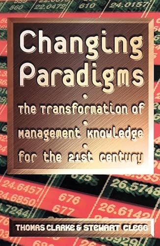 Beispielbild fr Changing Paradigms: The Transformation of Management Knowledge for The 21st Century zum Verkauf von Ammareal