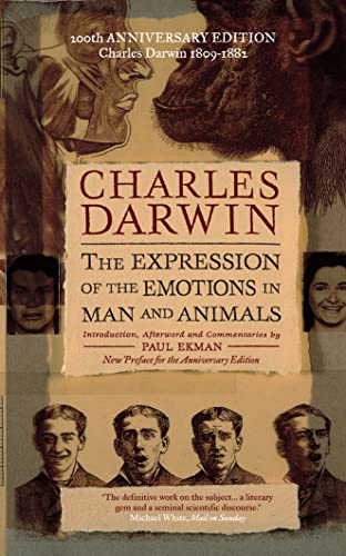 The Expression of the Emotions in Man and Animals - Charles Darwin