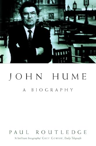 Imagen de archivo de John Hume: A Biography a la venta por ThriftBooks-Atlanta