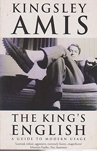 Imagen de archivo de The King s English: A Guide to Modern Usage a la venta por Anybook.com