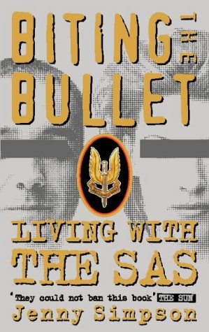 9780006388265: Biting the Bullet: Living with the SAS: Married to the SAS