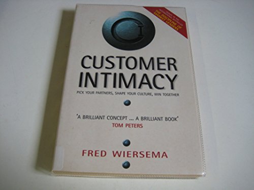9780006388395: Customer Intimacy. Pick Your Partners, Shape Your Culture, Win Together