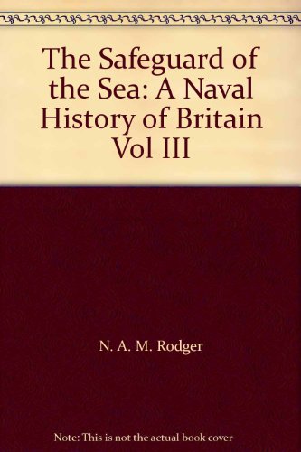 9780006388425: A Naval History of Britain (Vol III)
