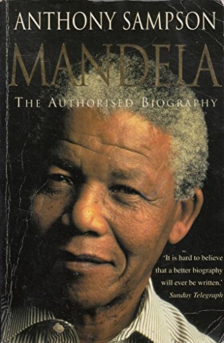 Beispielbild fr Mandela : The Authorized Biography zum Verkauf von Better World Books: West