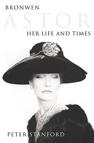 Imagen de archivo de Bronwen Astor: Her Life and Times a la venta por Wonder Book