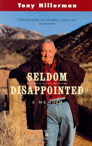 9780006391487: [ [ [ Seldom Disappointed: A Memoir[ SELDOM DISAPPOINTED: A MEMOIR ] By Hillerman, Tony ( Author )Oct-01-2002 Paperback