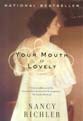Stock image for Your Mouth Is Lovely for sale by WorldofBooks