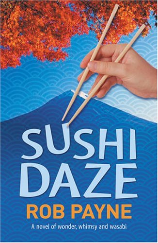 Stock image for Sushi Daze for sale by Idaho Youth Ranch Books