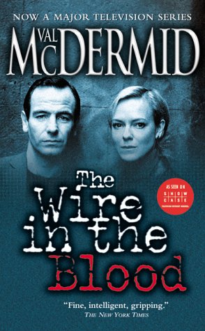 Imagen de archivo de The Wire in the Blood a la venta por BookOutlet