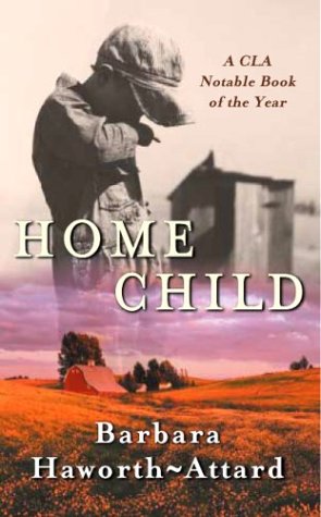 Home Child (9780006393122) by Haworth-Attard, Barbara