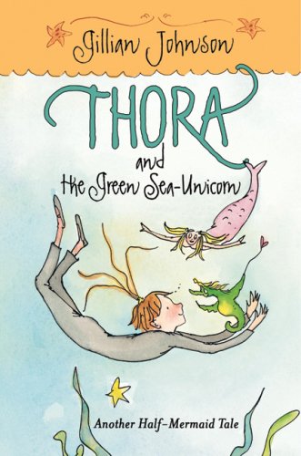 Stock image for Thora And The Green Sea Unicorn for sale by medimops