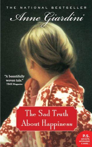 9780006394105: [The Sad Truth About Happiness] (By: Anne Giardini) [published: February, 2006]