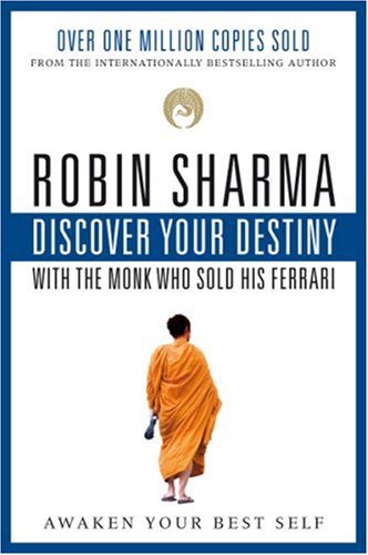 Beispielbild fr Discover Your Destiny : With the Monk Who Sold His Ferrari - Awaken Your Best Self zum Verkauf von Better World Books