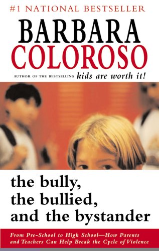 Beispielbild fr The Bully, Bullied and the Bystander zum Verkauf von BooksRun