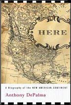 Stock image for Here : A Biography of the New American Continent for sale by Bookfeathers, LLC