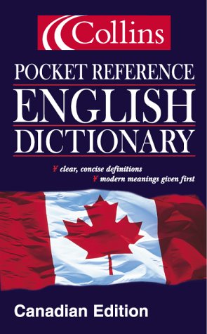 Beispielbild fr Collins Pocket Reference English Dictionary : Canadian Edition zum Verkauf von Better World Books