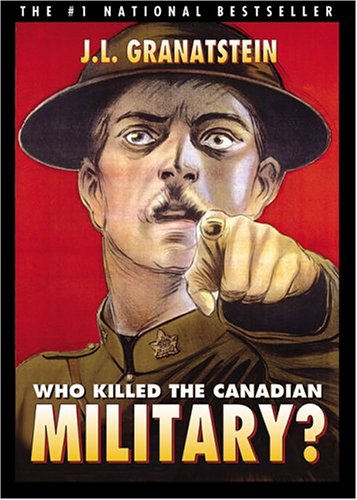 Stock image for Who Killed the Canadian Military? for sale by Marko Roy