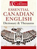 Stock image for Collins Canadian Essentional Dictionary Thesaurus for sale by Better World Books