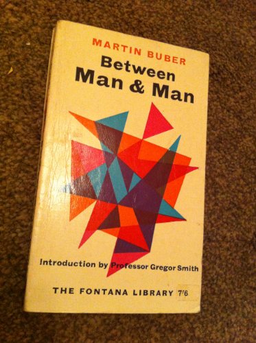 9780006405375: Between Man and Man